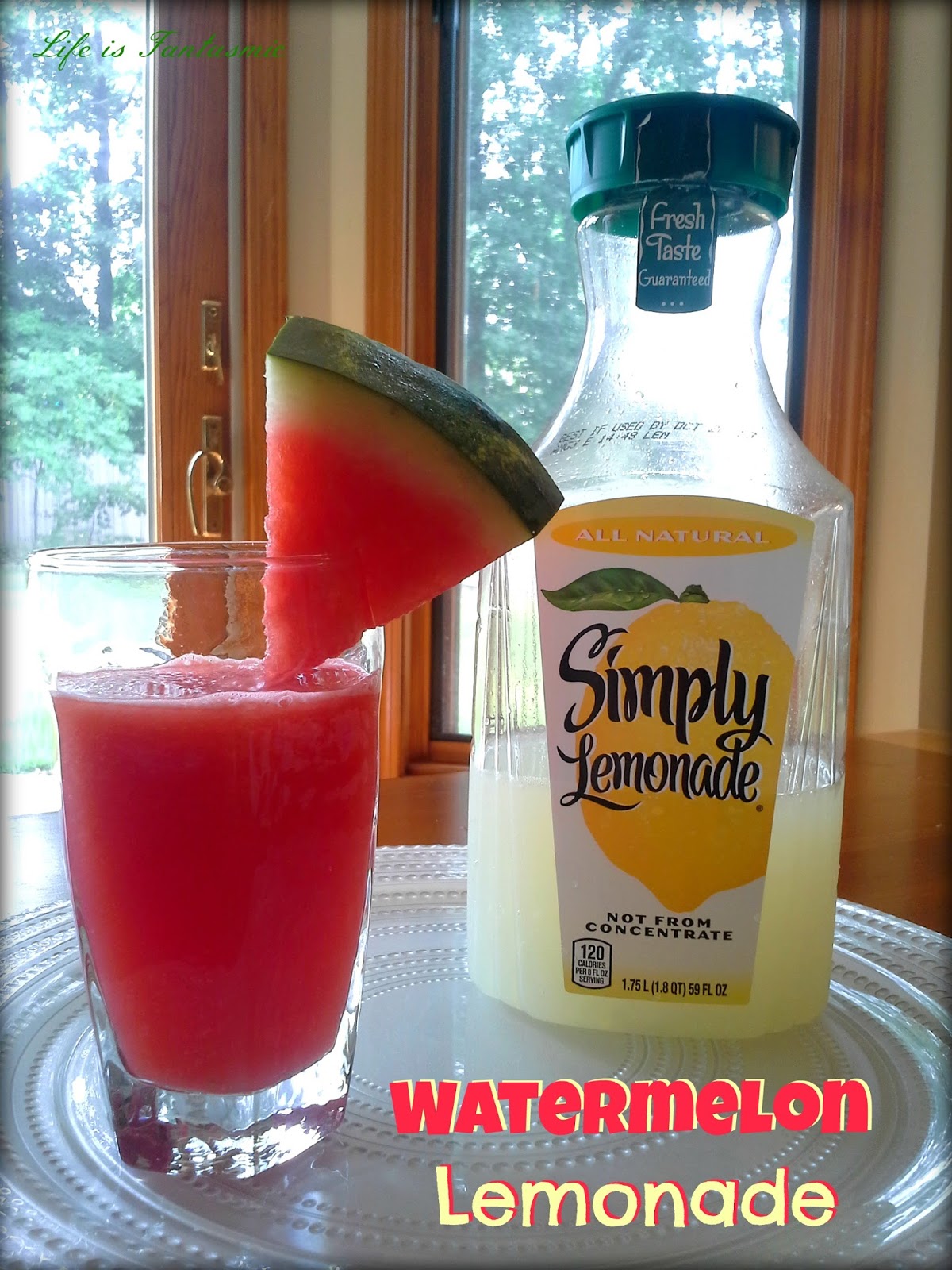 Life Is Fantasmic Simply Watermelon Lemonade